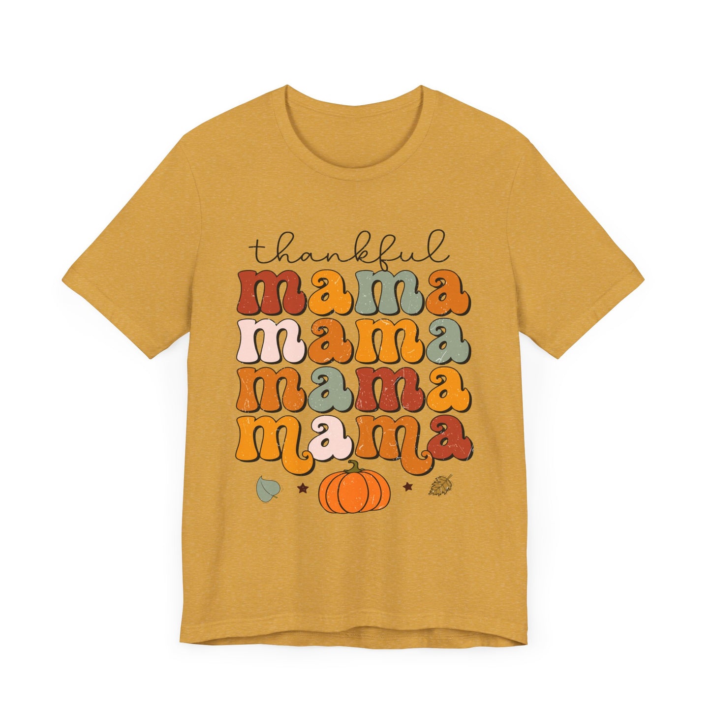 T-Shirt-Thankful Mama