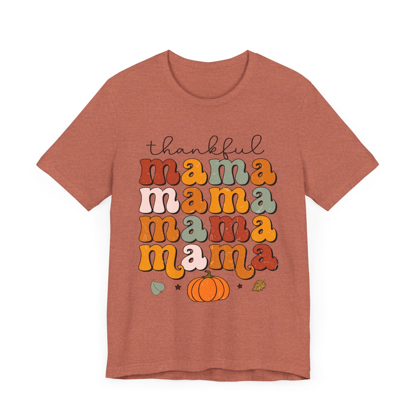 T-Shirt-Thankful Mama