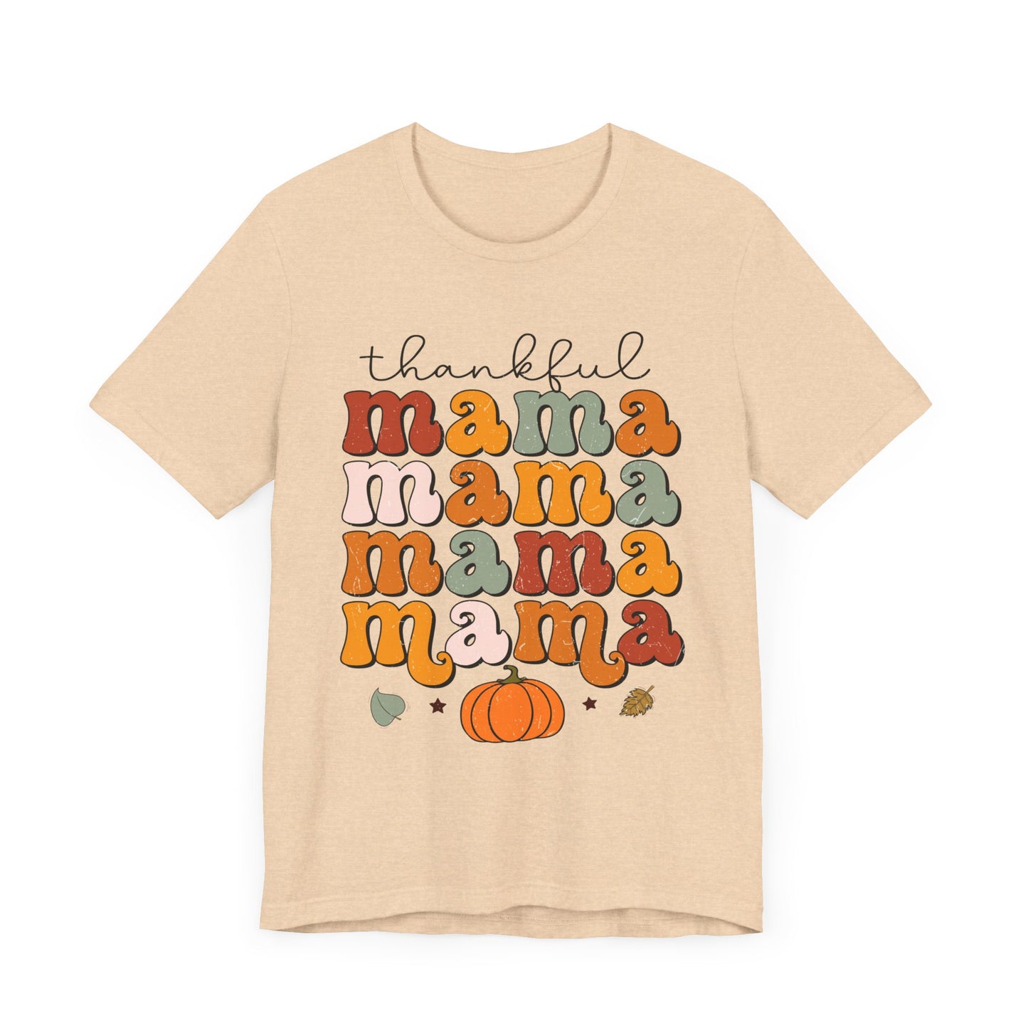 T-Shirt-Thankful Mama