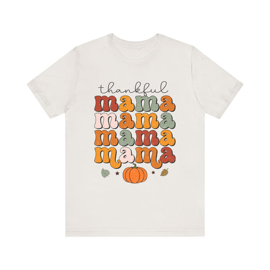 T-Shirt-Thankful Mama